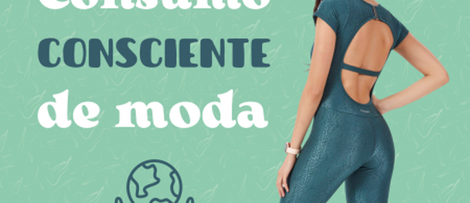 Slow Fashion e o Consumo Consciente de Moda