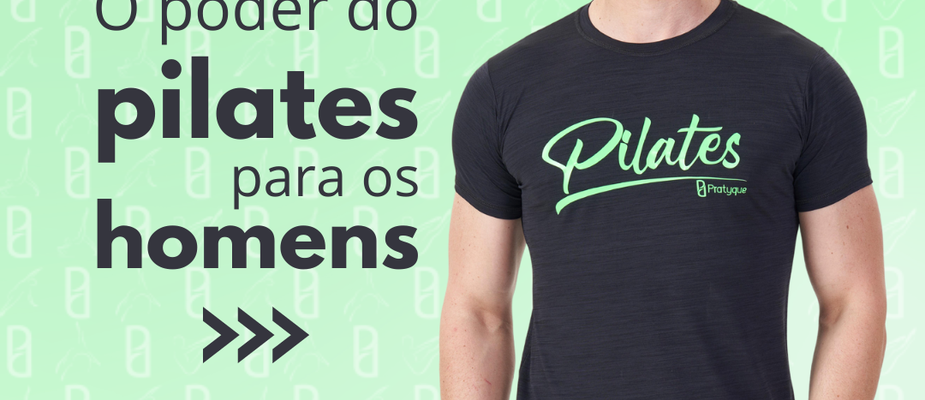 Os benefícios do Pilates para os homens